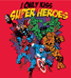 I Only Kiss Super Heroes