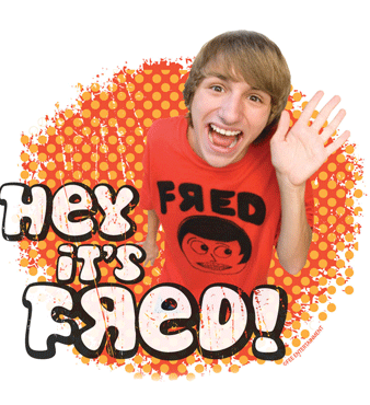 Hey its Fred!